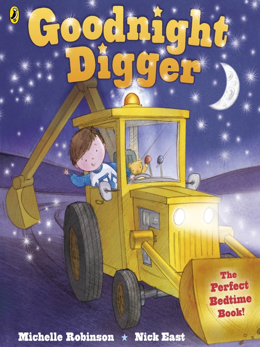 Title details for Goodnight Digger by Michelle Robinson - Available